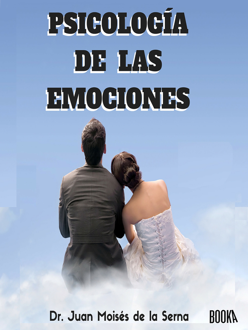 Title details for Psicología de las emociones by Juan Moises de la Serna - Wait list
